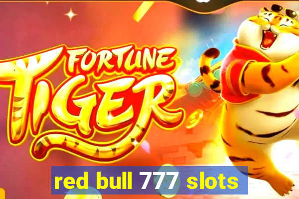 red bull 777 slots